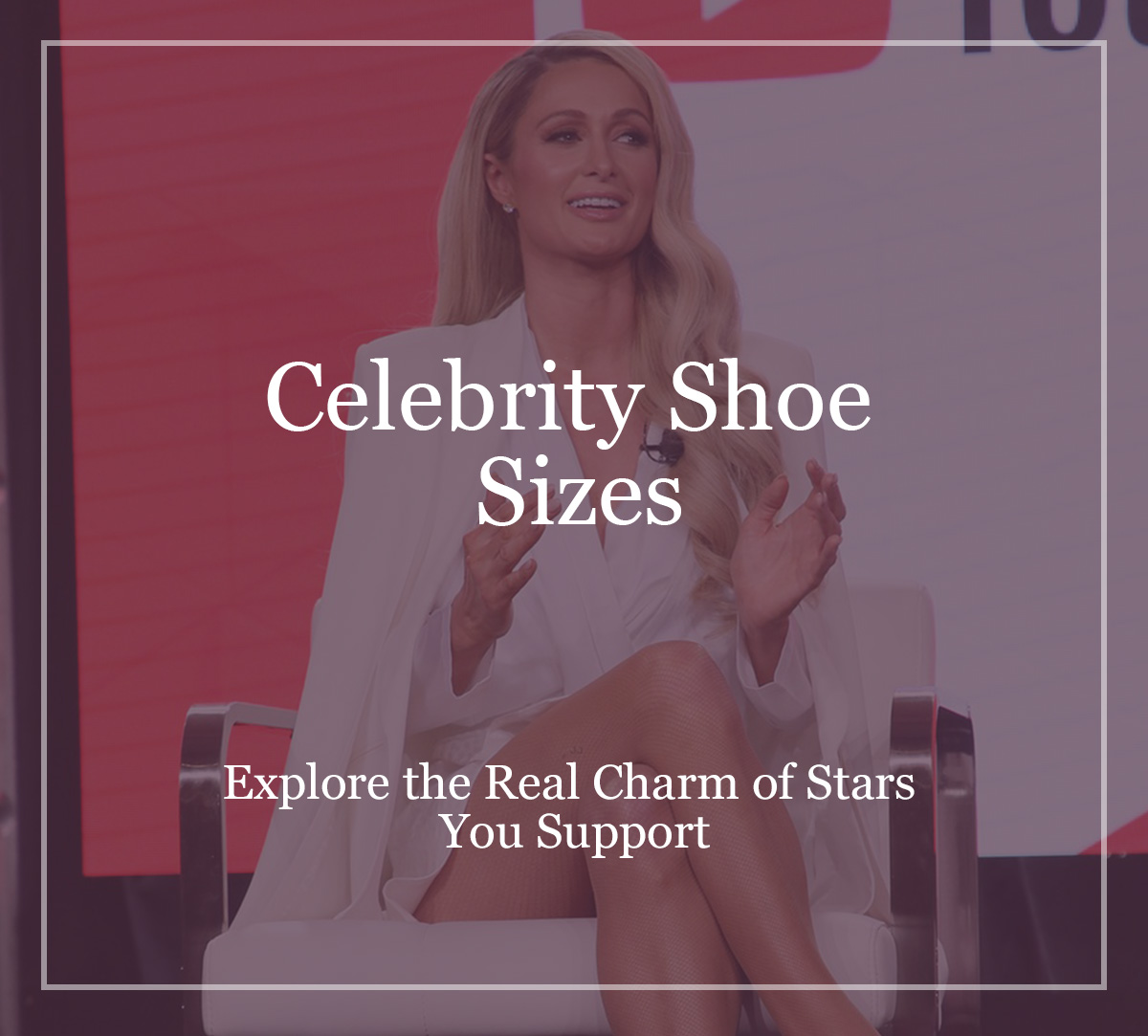Celebrity Shoe Sizes