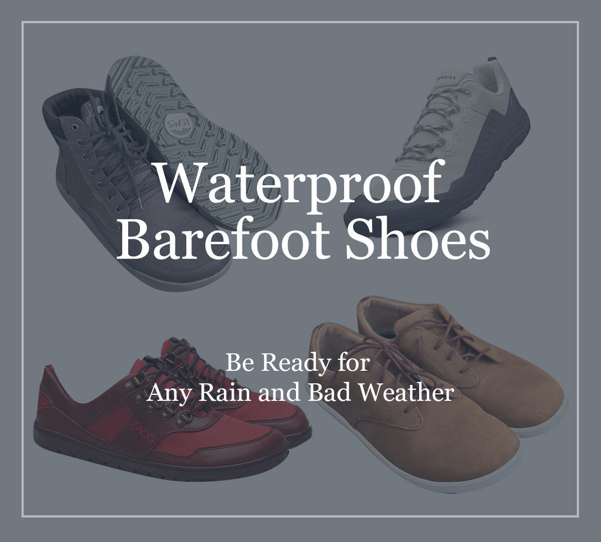 Best Waterproof Barefoot Shoes