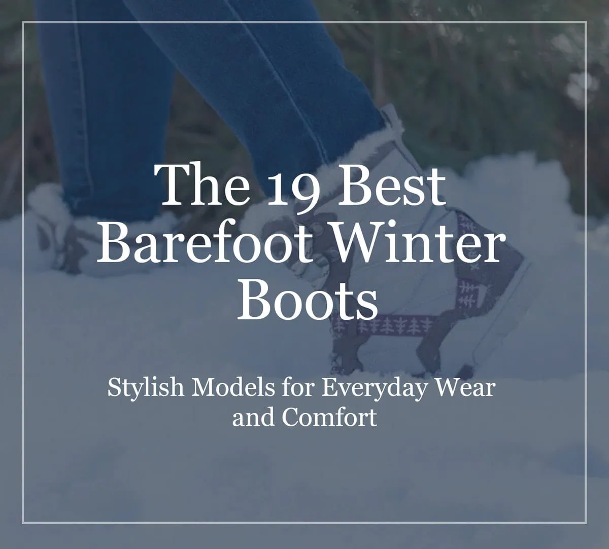 Best Winter Barefoot Shoes