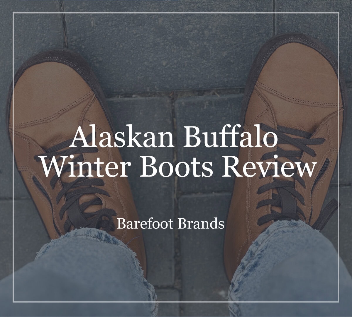 Magical Shoes Barefoot Alaskan Buffalo Winter Boots Review