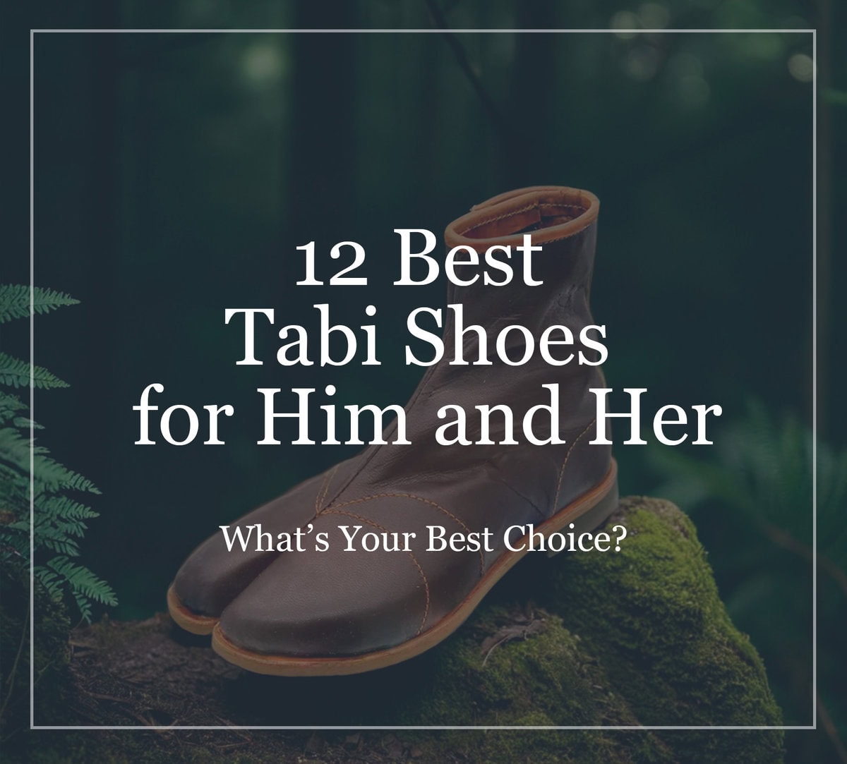 Best Tabi Shoes Review