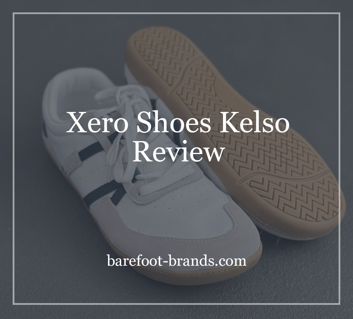 Xero Shoes Kelso Review